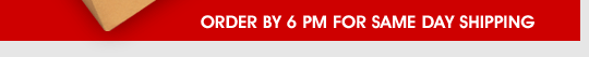 Order By 6PM For Same Day Shipping
